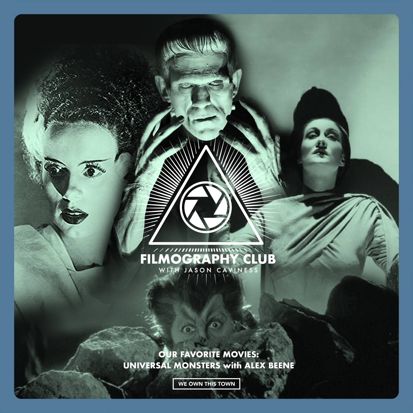 Our Favorite Movies: Universal Monster Movies with Alex Beene (Pt. 2)